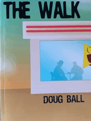 Doug Ball Christian book The Walk